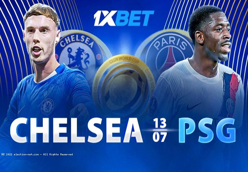 Chelsea - Paris Saint-Germain : préparez-vous pour la finale du principal tournoi de football de l'été sur 1xBet !